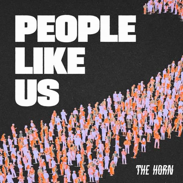 Vinyl (People Like Us Album) - The Horn