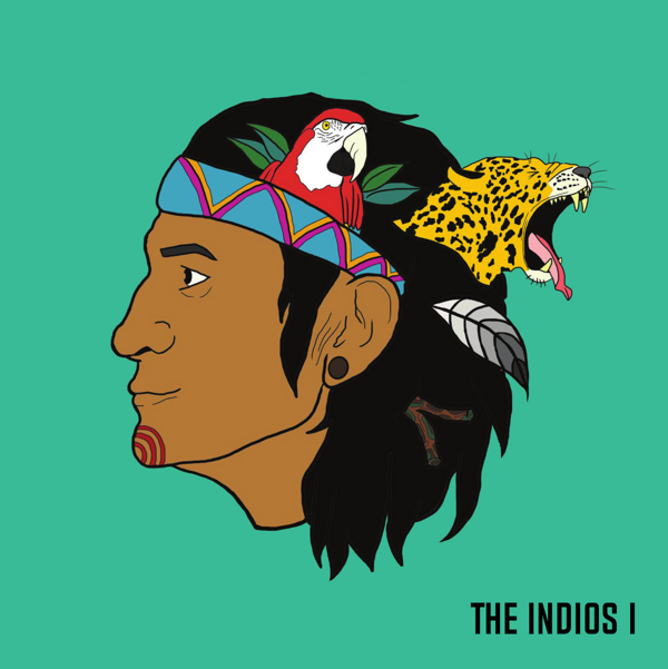 THE INDIOS I [EP] - The Indios