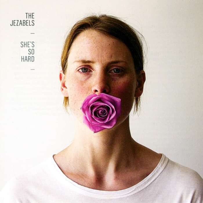 She's So Hard - Digital EP - The Jezabels