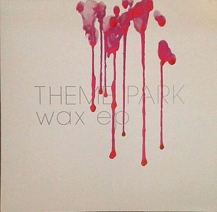 WAX EP - 10" Vinyl - Theme Park