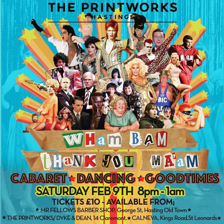 Wham Bam Thank You Maam The Printworks Hastings At The Printworks 0722