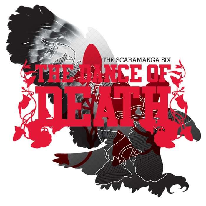 The Dance of Death - The Scaramanga Six