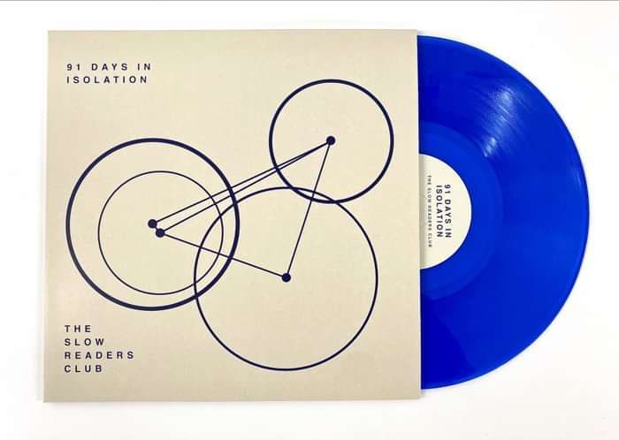 Limited Edition 91 Days In Isolation - 12" Blue Vinyl - The Slow Readers Club