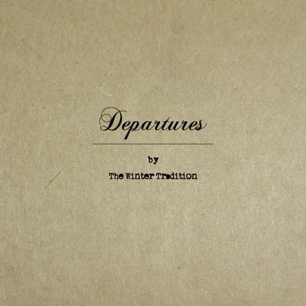 'Departures' MP3 - The Winter Tradition
