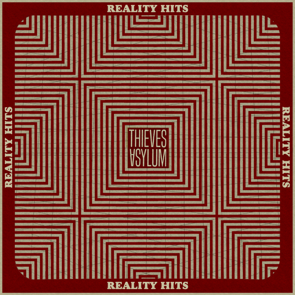 Reality Hits (Digital Download) - Thieves Asylum