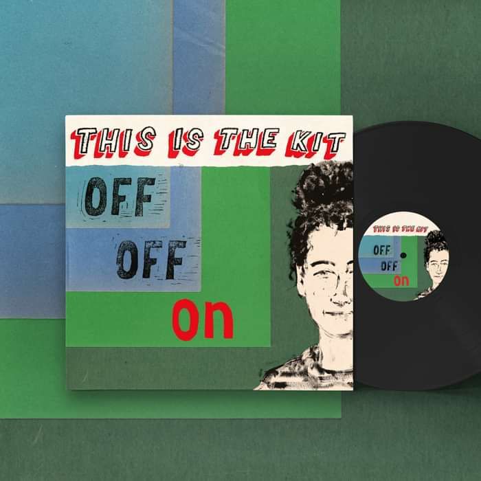 Off Off On - LP - This Is The Kit US