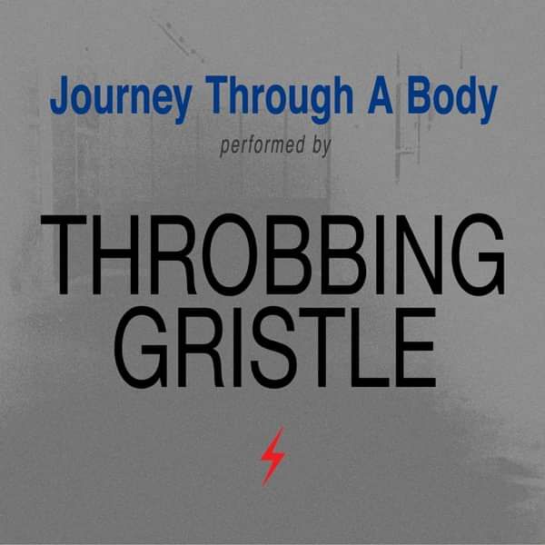 Throbbing Gristle - Journey Through A Body - Grey Vinyl - Throbbing Gristle