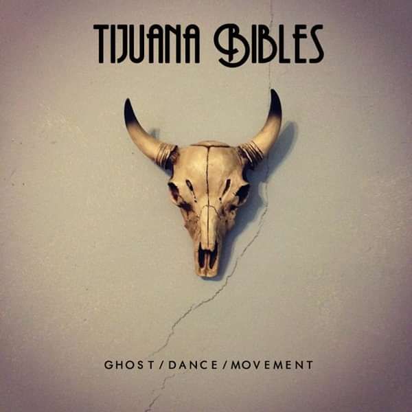 Ghost Dance Movement - Tijuana Bibles