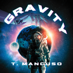 T Mancuso Gravity EP Gravity EP T Mancuso