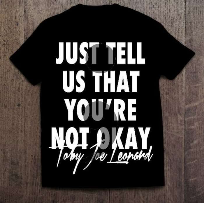 Just Tell Us That Youˈre Not Okay - T shirt Black - Toby Joe Leonard
