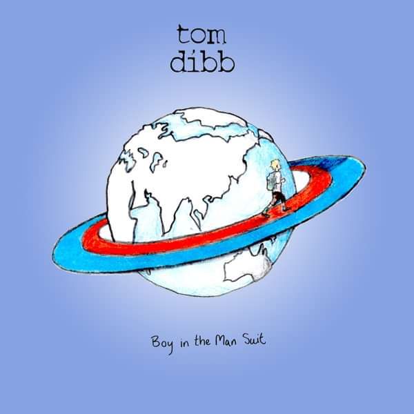 "Boy In The Man Suit" EP - Tom Dibb