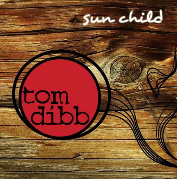 Signed "Sun Child" EP - Tom Dibb