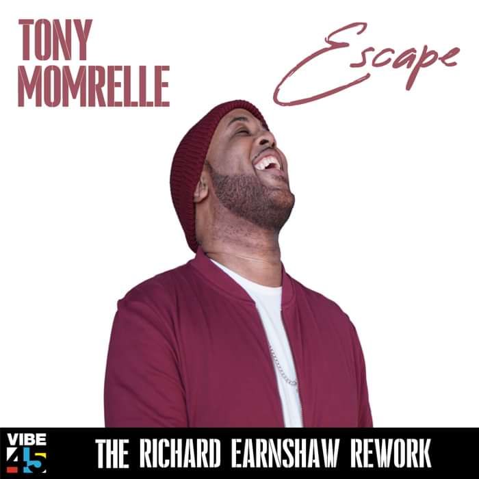 Escape (The Richard Earnshaw Rework) - Tony Momrelle