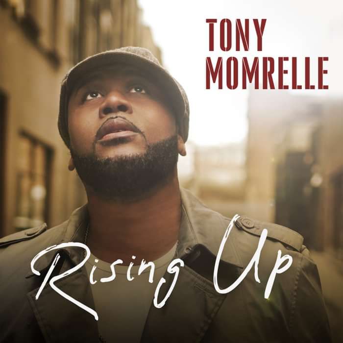 Rising Up - Tony Momrelle