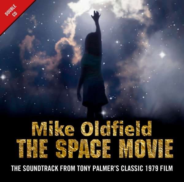 Mike Oldfield: The Space Movie Original Soundtrack Double CD - Tony Palmer