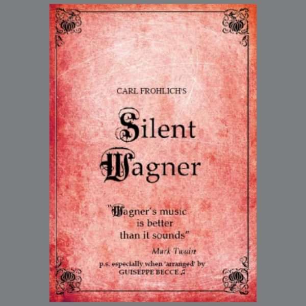 Richard Wagner: Carl Frohlich's Silent Wagner DVD (TPDVD171) - Tony Palmer