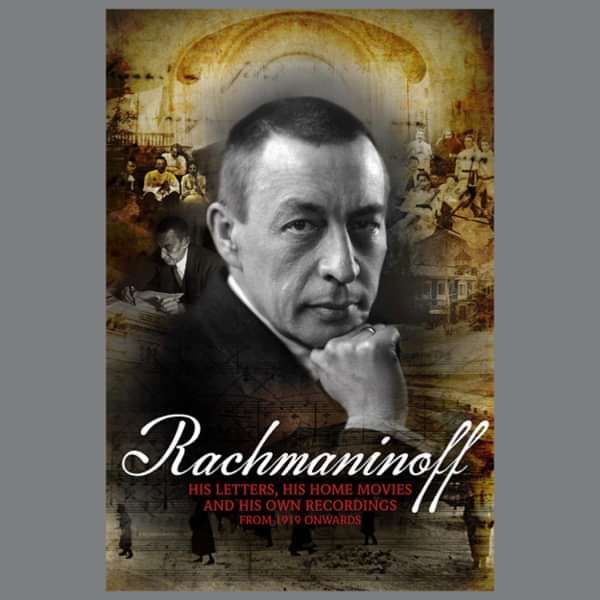 Sergei Rachmaninoff: His Letters (CD/DVD) (TPCD-DVD195) - Tony Palmer