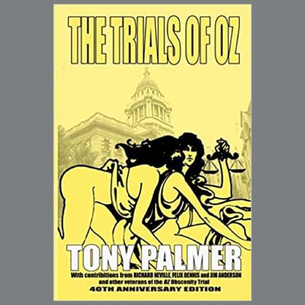 The Trials of Oz, book written by Tony Palmer - Tony Palmer