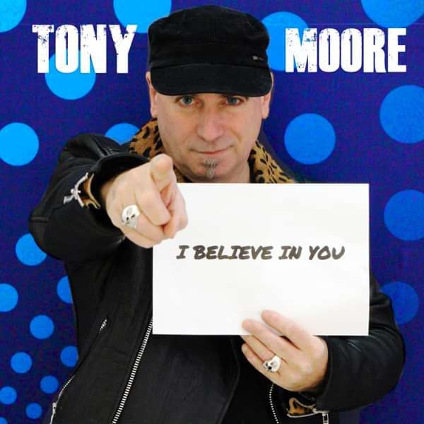 I Believe In You - Tony Moore