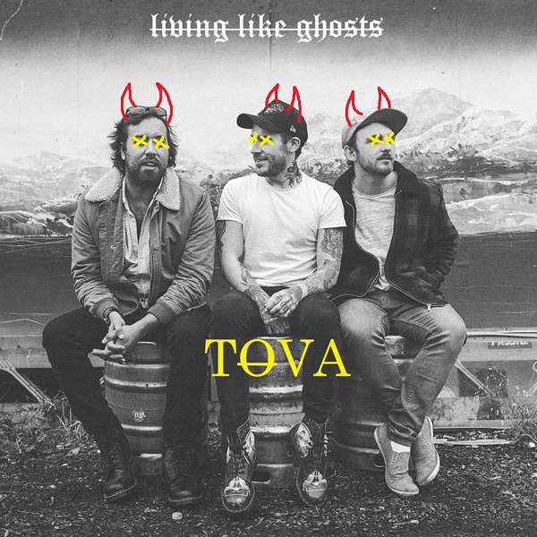Living Like Ghosts Mp3 Download - TOVA