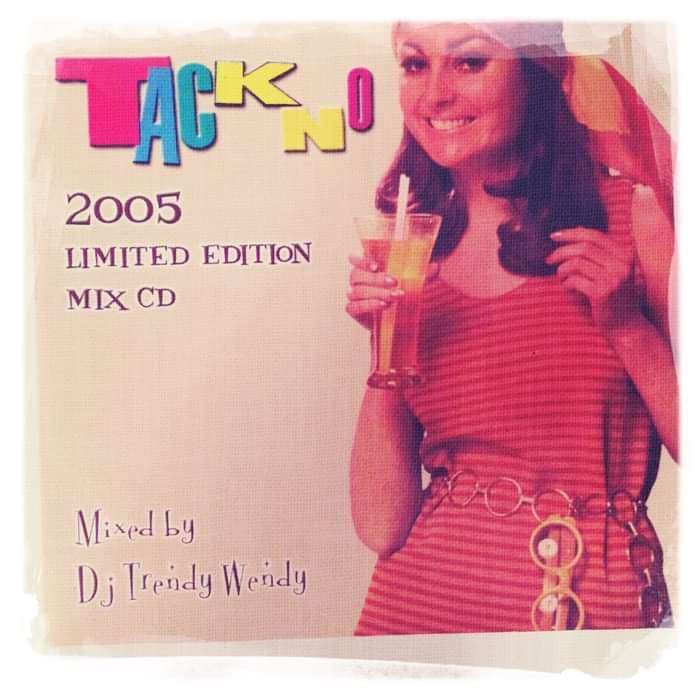 TACKNO Volume 5 (2005) - DJ Trendy wendy