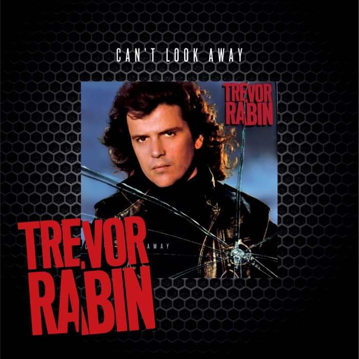 Can't Look Away - Deluxe 2CD set - Trevor Rabin