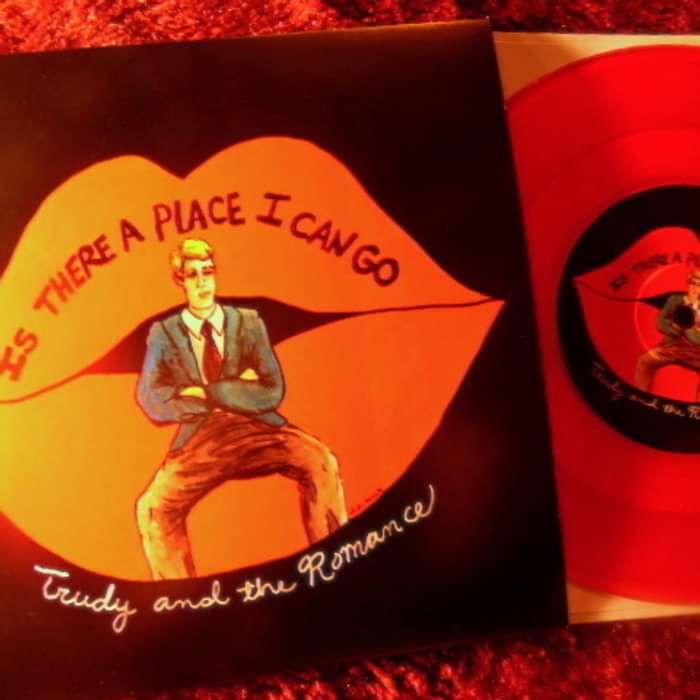 Is There a Place I Can Go // Junkyard Cat (7" Red Vinyl) - Trudy and the Romance