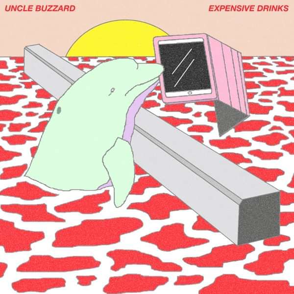 Expensive Drinks - Uncle Buzzard