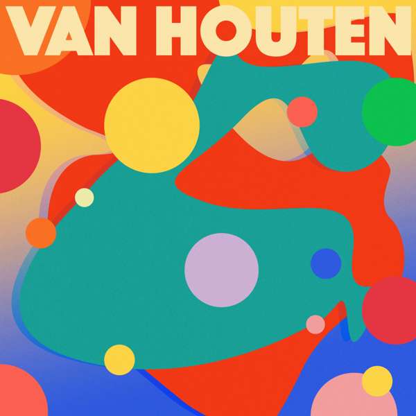 VAN HOUTEN - VAN HOUTEN [ALBUM DOWNLOAD] - Van Houten