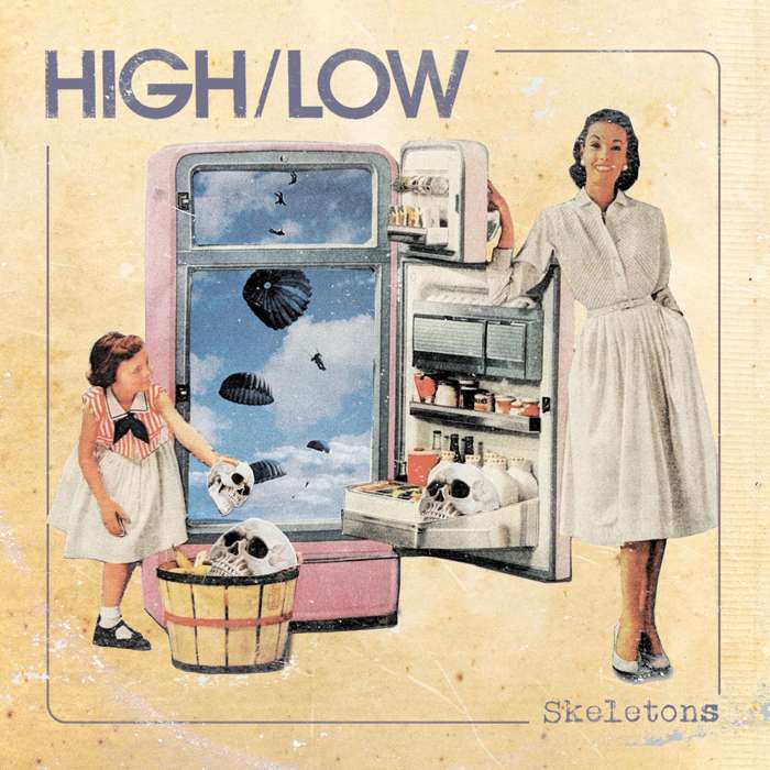 Skeletons (Download) - HIGH/LOW
