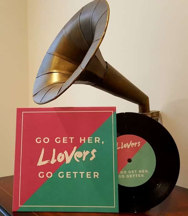 Go Get Her, Go Getter/Without You 7" Vinyl - Llovers