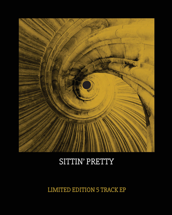 Sittin Pretty - 5 Track EP on CD - Sittin Pretty