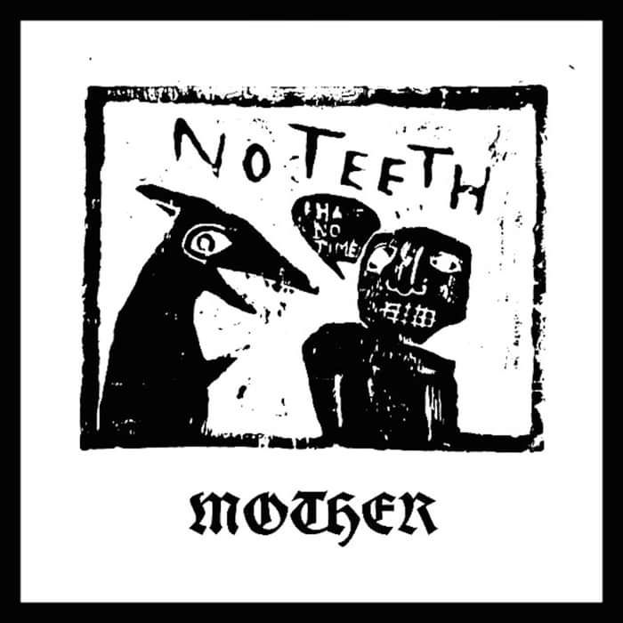 MOTHER (SINGLE) - NO TEETH