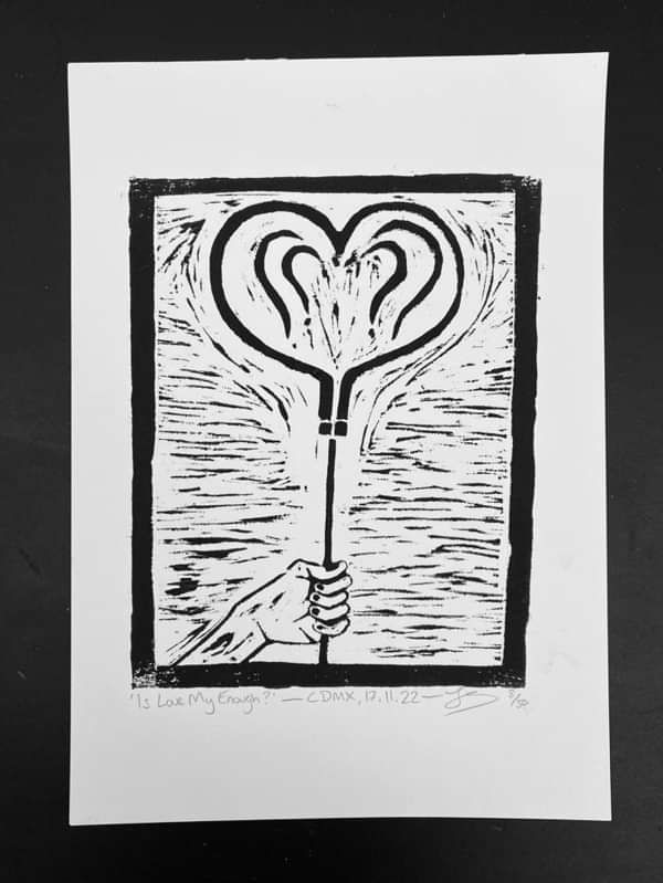MEXICO PRINT 3 - JACK'S SIGNED AND NUMBERED LINO PRINT - "IS MY LOVE ENOUGH?" - White Lies