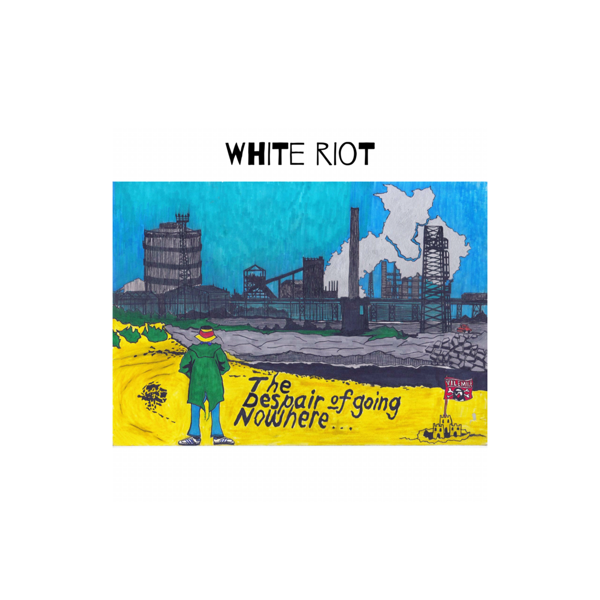 White Riot - The Despair of Going Nowhere CD - White Riot