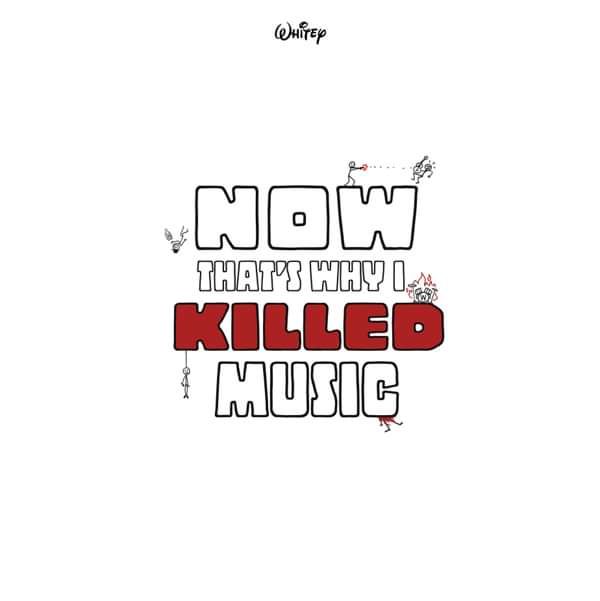 NOW THAT’S WHY I KILLED MUSIC (RARITIES AND UNRELEASED) - 12” RED VINYL LP - WHITEY