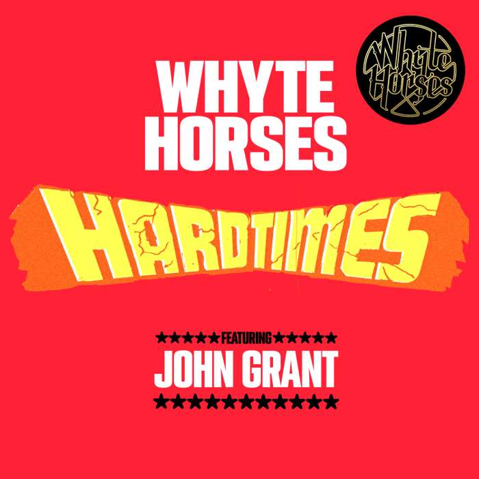 Whyte Horses - Hard Times Feat. John Grant - Single - WAV Download - Whyte Horses