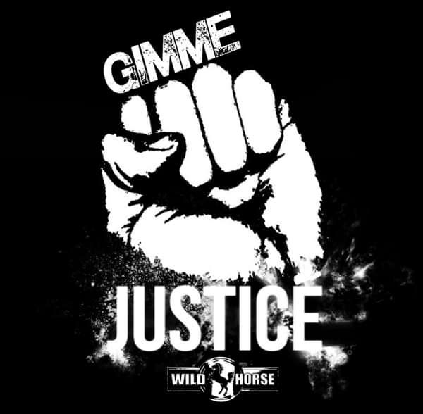 Gimme Justice - Wild Horse