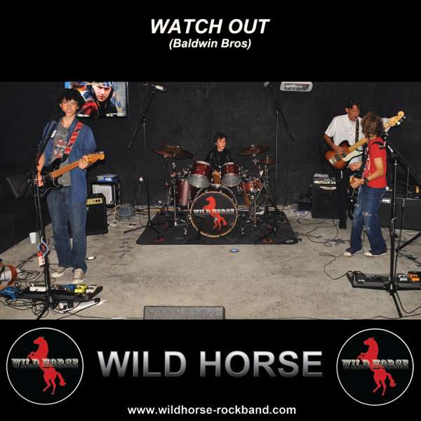 Watch Out - Wild Horse