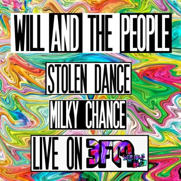 Stolen Dance - Milky Chance - Cover - Will and The People