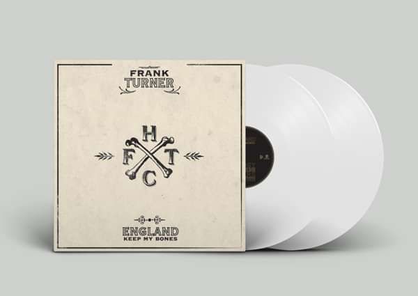Frank Turner - England Keep My Bones - Tenth Anniversary Edition - WHITE - Xtra Mile Recordings