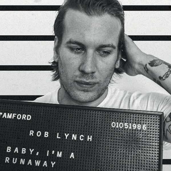 Rob Lynch 'Baby, I'm A Runaway' CD - Xtra Mile Recordings