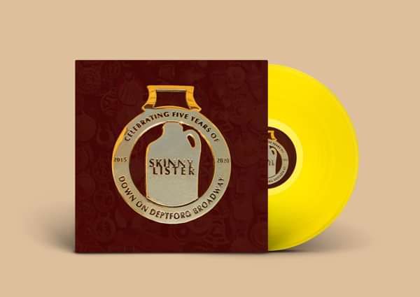 Skinny Lister - Down On Deptford Broadway Fifth Anniversary Edition - yellow LP - Xtra Mile Recordings