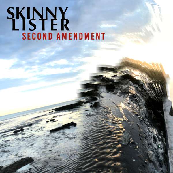 Skinny Lister - 'Second Amendment' (single version) MP3 - Xtra Mile Recordings