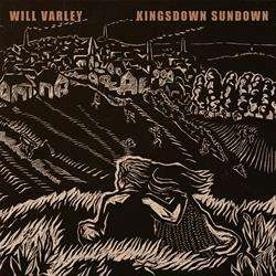 Will Varley 'Kingsdown Sundown' LP - Xtra Mile Recordings