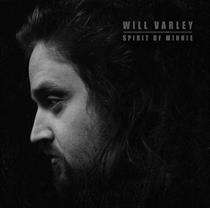 Will Varley 'Spirit Of Minnie' CD - Xtra Mile Recordings